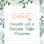 Dream:  Encounter with a Bullying Traffic Policeman