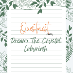 Dream: The Crystal Labyrinth